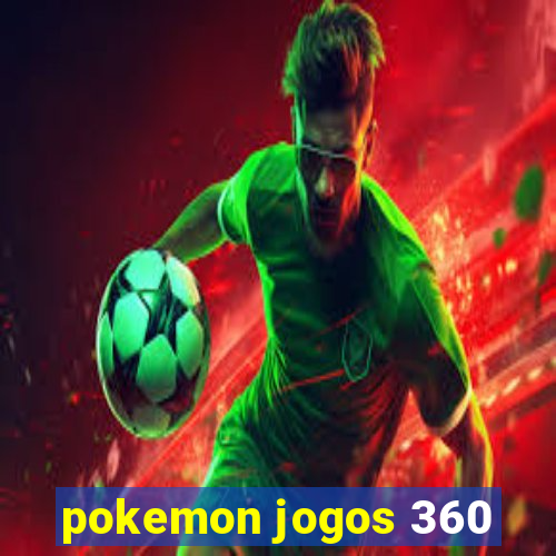 pokemon jogos 360